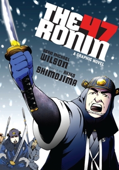 Paperback The 47 Ronin: A Graphic Novel Book