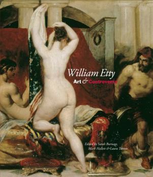 Hardcover William Etty: Art & Controversy Book