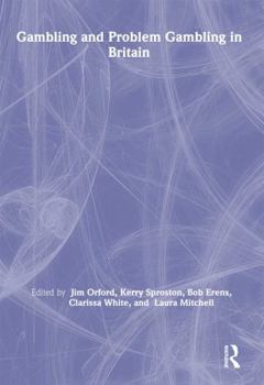 Paperback Gambling and Problem Gambling in Britain Book