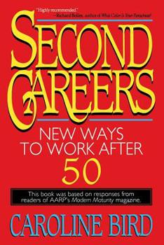 Paperback Second Careers: New Ways to Work After 50 Book