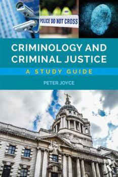 Paperback Criminology and Criminal Justice: A Study Guide Book