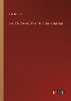 Paperback Die Gracche und ihre nächsten Vorgänger [German] Book