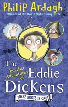 The Further Adventures of Eddie Dickens - Book  of the Further Adventures of Eddie Dickens