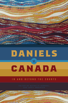 Paperback Daniels V. Canada: In and Beyond the Courts Book