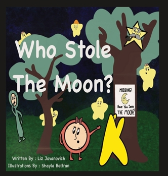 Hardcover Who Stole the Moon? Book