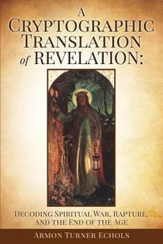 Paperback A Cryptographic Translation of Revelation Book