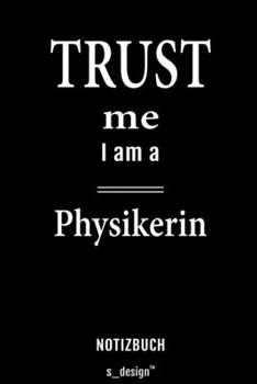 Notizbuch für Physiker / Physikerin: Originelle Geschenk-Idee [120 Seiten liniertes  blanko Papier] (German Edition)