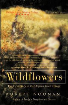 Paperback Wildflowers: The First Story in the Orphan Train Trilogy Book