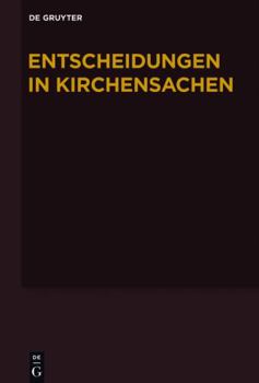 Hardcover Entscheidungen in Kirchensachen Seit 1946: 1.7.-31.12.2013 (63) [German] Book