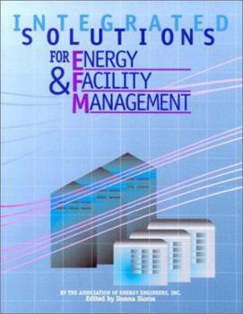 Paperback Integrated Solutions for Energy and Facility Management Book