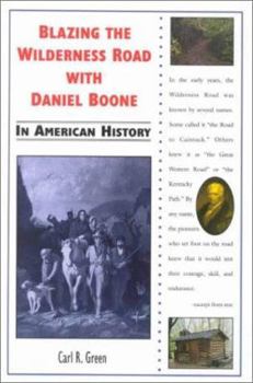 Library Binding Blazing the Wilderness Road with Daniel Boone in American History Book