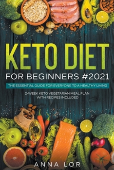 Paperback Keto Diet for Beginners 2021: 2-Week Ketogenic Vegetarian Meal Plan Book