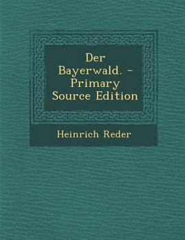 Paperback Der Bayerwald. [German] Book