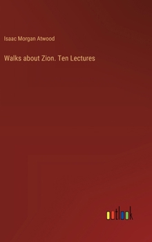 Hardcover Walks about Zion. Ten Lectures Book
