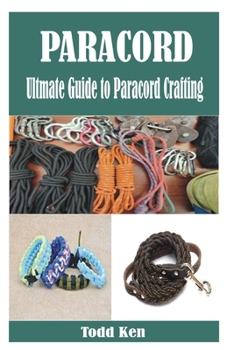 Paperback Paracord: Ultmate Guide to Paracord Crafting Book