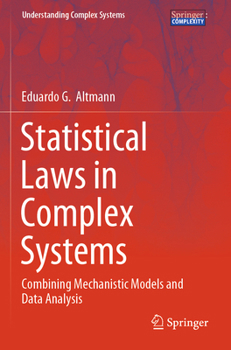 Paperback Statistical Laws in Complex Systems: Combining Mechanistic Models and Data Analysis Book