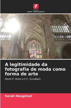 Paperback A legitimidade da fotografia de moda como forma de arte [Portuguese] Book