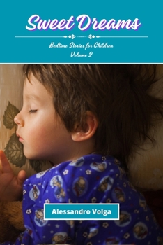 Paperback Sweet Dreams Volume 2: Bedtime Stories for Children Book