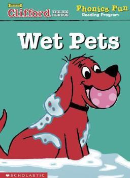 Paperback Wet Pets (Clifford the Big Red Dog) (Phonics Fun Reading Program) Book