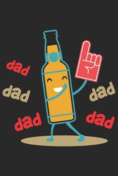 Dad dad dad dad dad: Beer taste logbook for beer lovers | Beer Notebook | Craft Beer Lovers Gifts