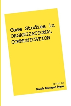 Paperback Case Studies in Organizational Communication 1: Volume 1 Book