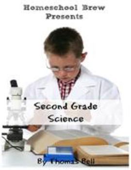 Paperback Second Grade Science: For Homeschool or Extra Practice Book