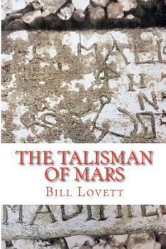 Paperback The Talisman of Mars: The Talisman of Mars Book