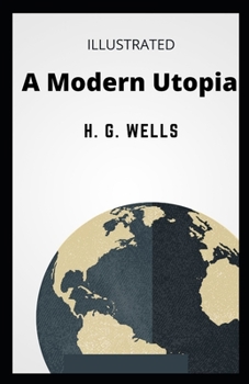 Paperback A Modern Utopia Illustrated Book