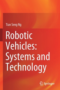 Paperback Robotic Vehicles: Systems and Technology Book