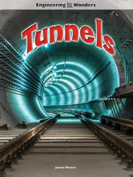 Tunnels - Book  of the Engineering Wonders