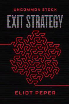 Paperback Uncommon Stock: Exit Strategy Book