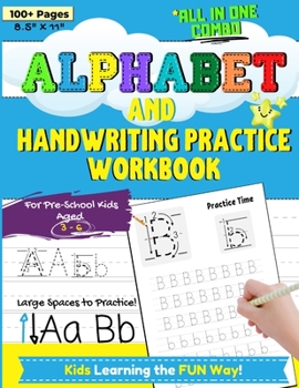 Paperback Alphabet and Handwriting Practice Workbook For Preschool Kids Ages 3-6: Handwriting Practice For Kids to Improve Pen Control, Alphabet Comprehension, Book