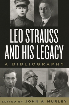 Paperback Leo Strauss and His Legacy: A Bibliography Book