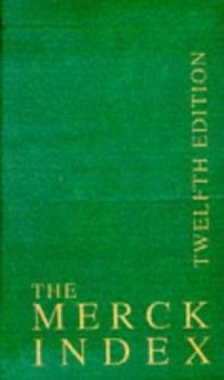 Hardcover The Merck Index, Print Version, Twelfth Edition Book
