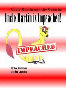 Paperback Uncle Martin is Impeached! Book