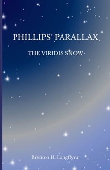 Paperback Phillips' Parallax: The Viridis Snow Book