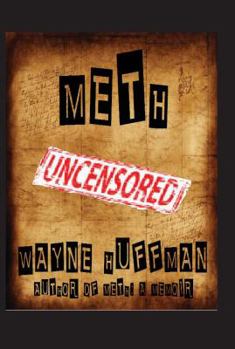 Paperback Meth Uncensored Book