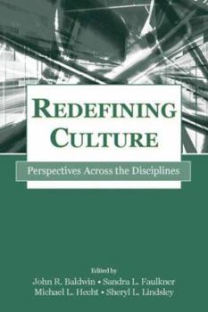 Paperback Redefining Culture: Perspectives Across the Disciplines Book