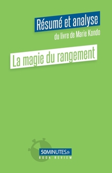 Paperback La magie du rangement (Résumé et analyse du livre de Marie Kondo) [French] Book
