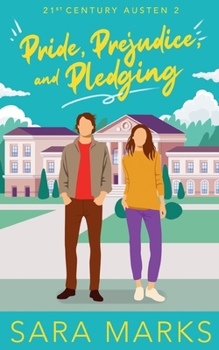 Phi Alpha Pi - Book #2 of the 21st Century Austen