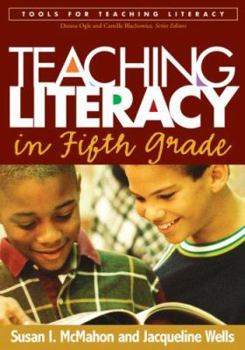 Hardcover Teaching Literacy: In Fifth Grade Book