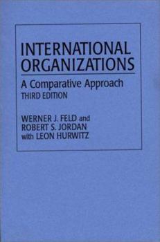 Paperback International Organizations: A Comparative Approach, 3rd Edition Book