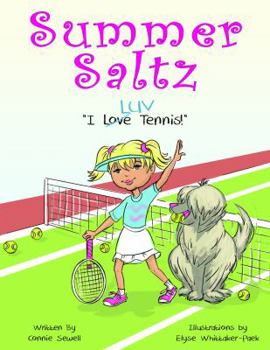 Hardcover Summer Saltz "I Love Tennis!" Book