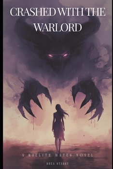 Paperback Crashed with the Warlord: A Kaelith mate novel. Book
