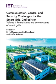 Hardcover Communication, Control and Security Challenges for the Smart Grid: Foundations and Core Systems of Smart Grids Book