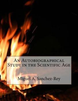 Paperback An Autobiographical Study in the Scientific Age Book