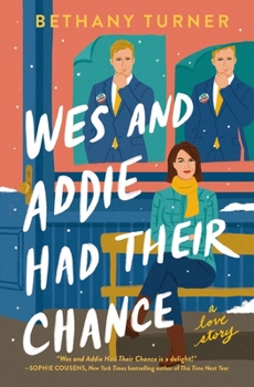 Paperback Wes and Addie Had Their Chance: A Left-At-The-Altar, Second-Chance, Rom-Com Book