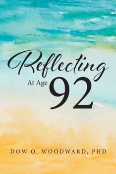 Paperback Reflecting at Age 92 Book
