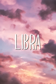 Paperback Libra: Awesome Aesthetic Libra Astrology Zodiac Sign Blank Lined Paper Notebook Horoscope Journal Gift Book