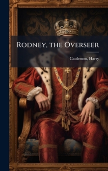 Hardcover Rodney, the Overseer Book